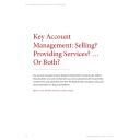 Key Account Management : Selling? Providing Services?... Or Both? | Ivens, Björn Sven