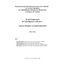 Le développement de l'intelligence collective : aspects humains et organisationnels | Picq, Thierry (1963-....) - auteur en gestion