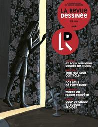 La Revue dessinée. 44, 06/2024 | 